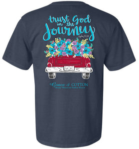 "Trust God in the Journey"- Comfort Colors Denim