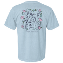 Load image into Gallery viewer, &quot;Always Pray&quot; - Comfort Colors