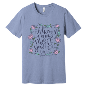 "Always Pray"