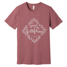 Load image into Gallery viewer, &quot;Great is Thy Faithfulness&quot;