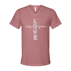"Love Like Jesus" - VNeck