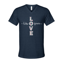 Load image into Gallery viewer, &quot;Love Like Jesus&quot; - VNeck