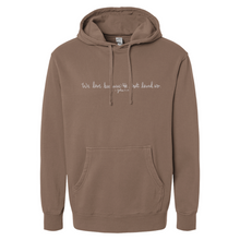 Load image into Gallery viewer, &quot;We Love Because He First Loved Us&quot;