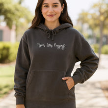 Load image into Gallery viewer, &quot;Never Stop Praying&quot;