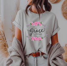 Load image into Gallery viewer, "His Grace is Enough" - Grace and Cotton